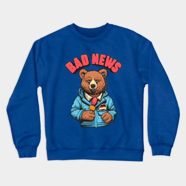 Bad News Bear Crewneck Sweatshirt by Tabryant